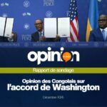 SONDAGE D’OPINION SUR L’ACCORD DE PAIX RDC-RWANDA SIGNE À WASHINGTON LE 4 DÉCEMBRE 2025 (Rapport complet)